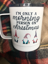 Im Only a Morning Person on Christmas